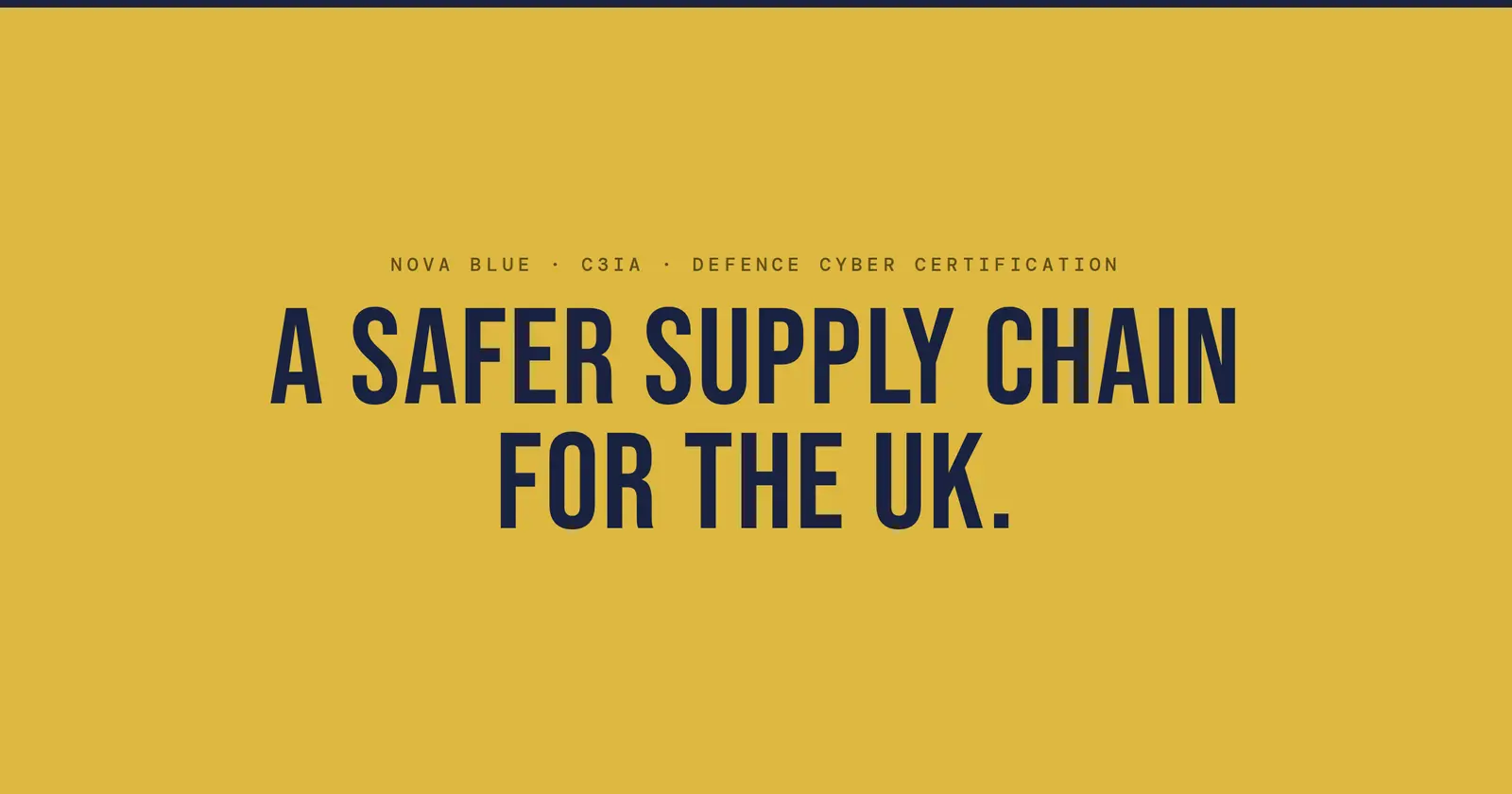 Nova Blue and C3IA on Defence Cyber Certification: a safer supply chain for the UK.